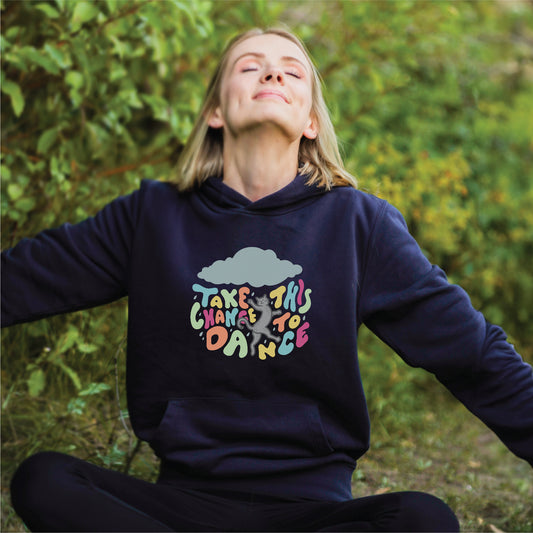 Take This Chance to Dance Hoodie