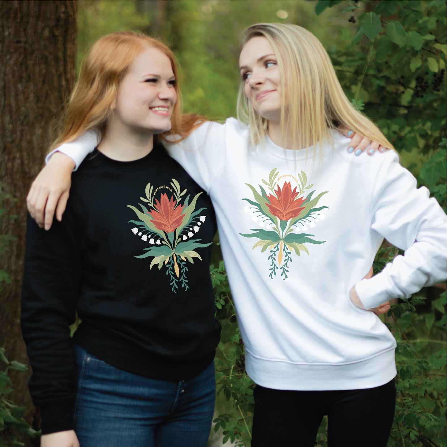 Plant Good Seeds Sweatshirt