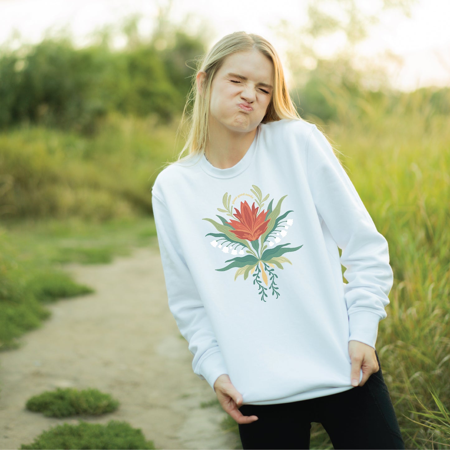 Plant Good Seeds Sweatshirt